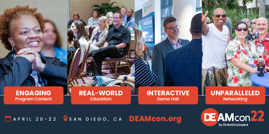 DEAMcon22: Why Attend? April 20-22 in San Diego, CA